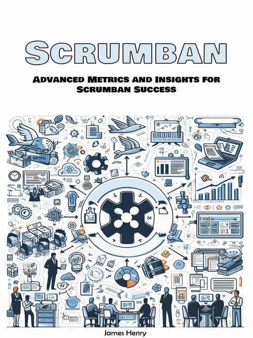 Title details for Scrumban by James Henry - Available